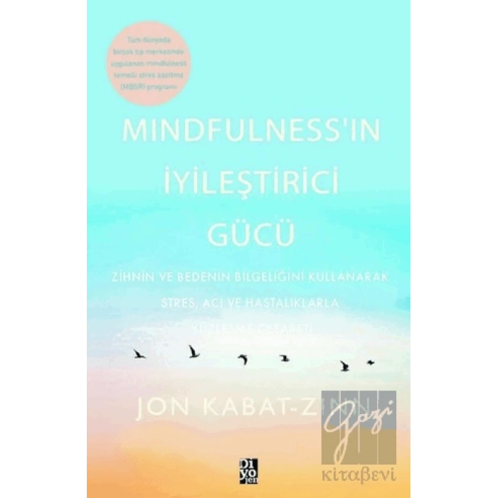 Mindfulness’in İyileştirici Gücü