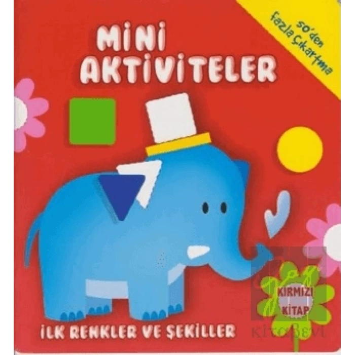 Mini Aktiviteler - İlk Renkler ve Şekiller (Kırmızı Kitap)