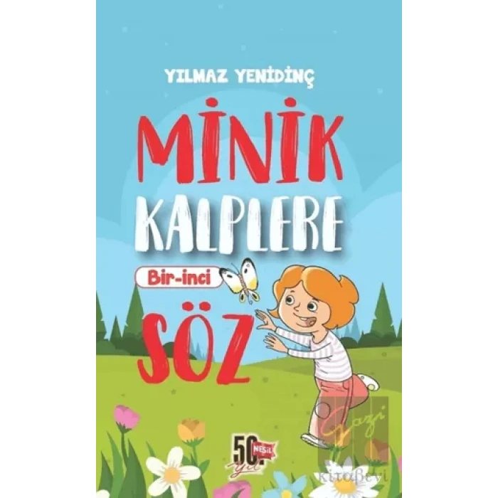 Minik Kalplere Bir-İnci Söz