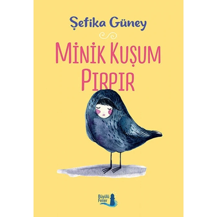 Minik Kuşum Pırpır