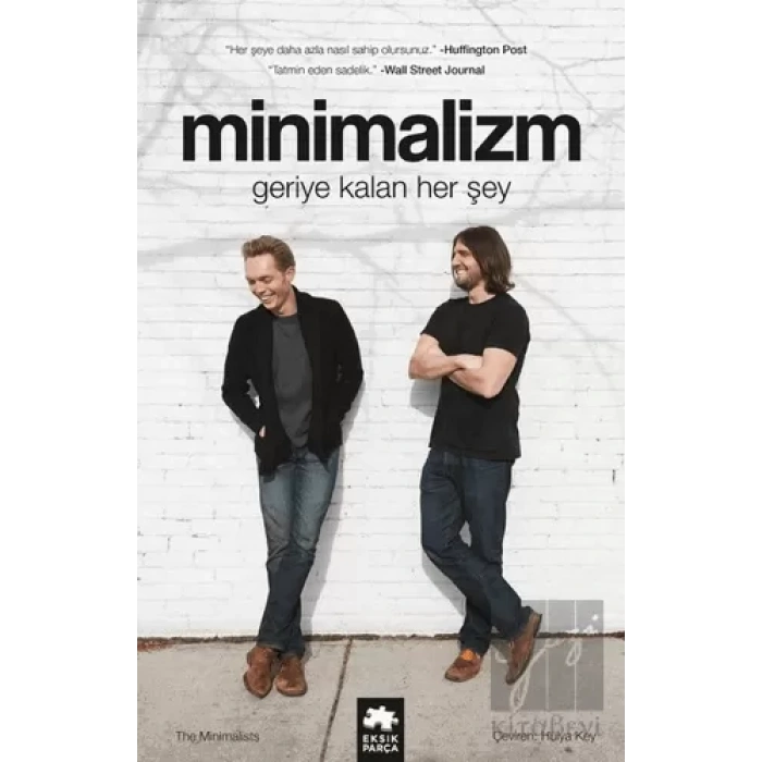 Minimalizm: Geriye Kalan Herşey