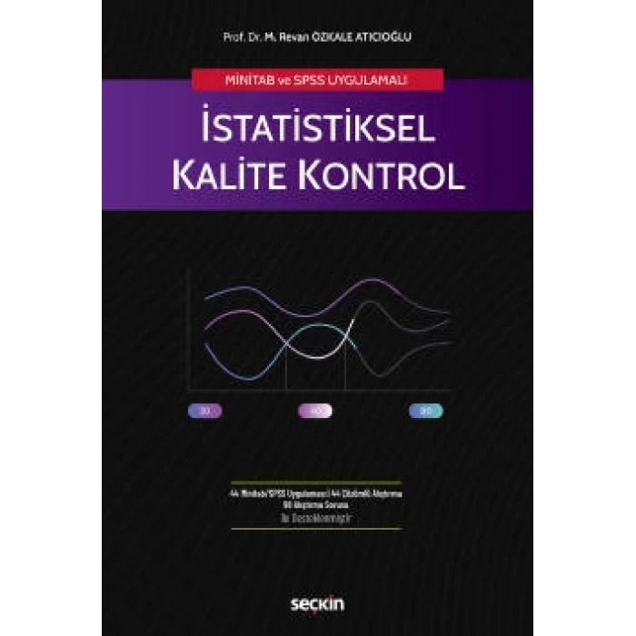 MİNİTAB ve SPSS Uygulamalıİstatistiksel Kalite Kontrol