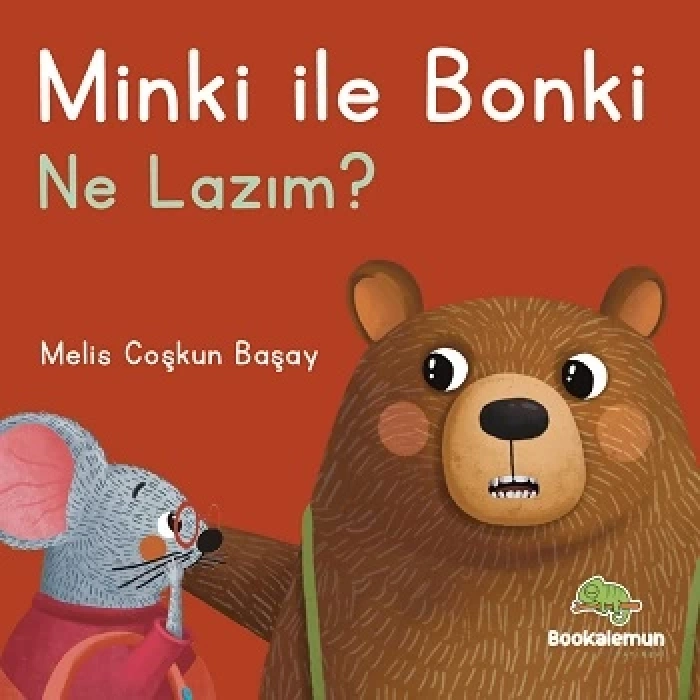 Minki ile Bonki – Ne Lazım? (Ciltli)