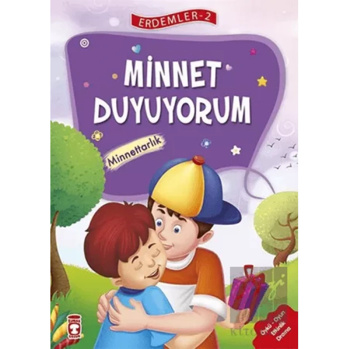 Minnet Duyuyorum - Minnettarlık - Erdemler Serisi 2