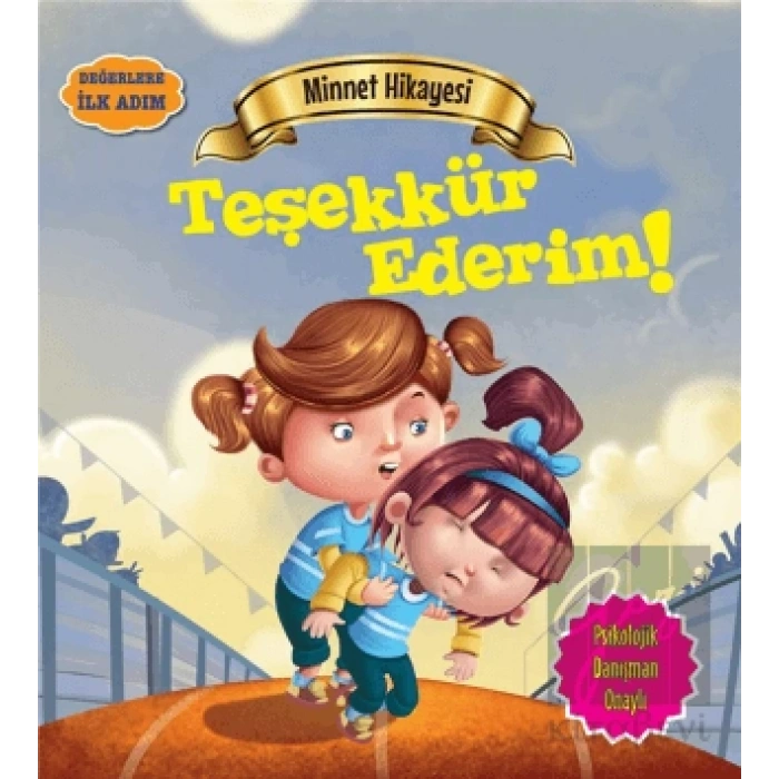 Minnet Hikayesi: Teşekkür Ederim