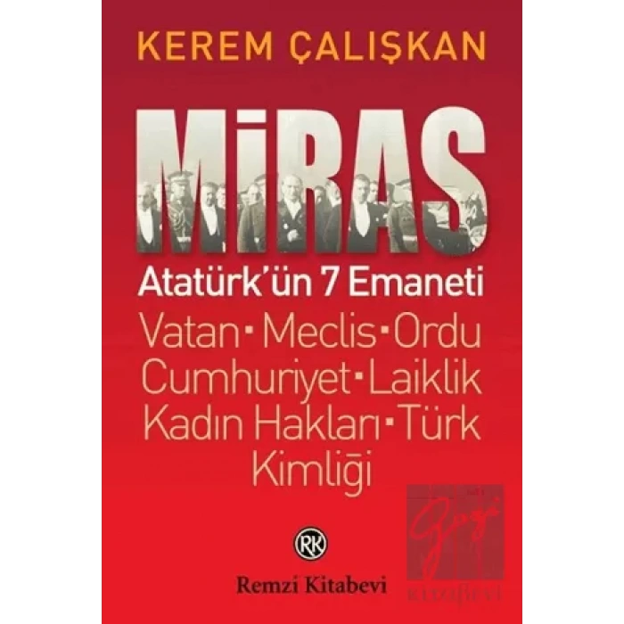 Miras: Atatürk’ün 7 Emaneti