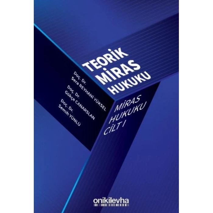 Miras Hukuku Cilt - I Teorik Miras Hukuku