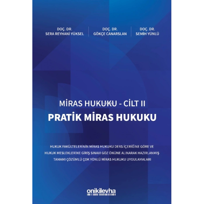 Miras Hukuku Cilt - II Pratik Miras Hukuku