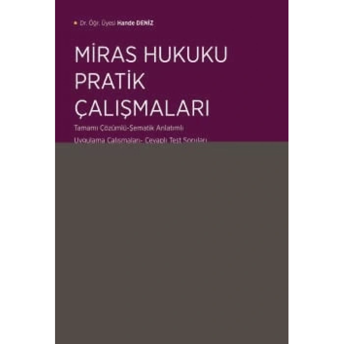 Miras Hukuku Pratik Çalışmaları