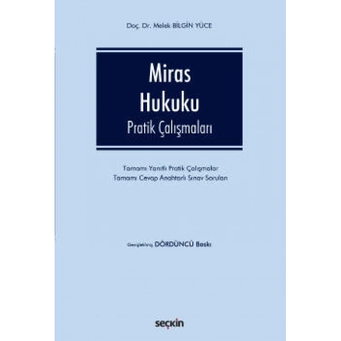Miras Hukuku Pratik Çalışmaları Tamamı Yanıtlı Pratik Çalışmalar Tamamı Cevap Anahtarlı Sınav Soruları