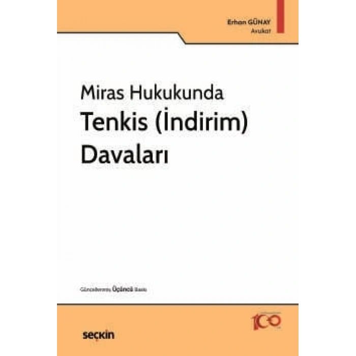 Miras Hukukunda Tenkis (İndirim) Davaları