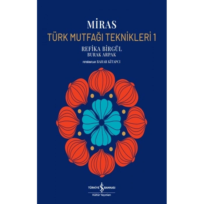 Miras – Türk Mutfaği Teknikleri 1 (Ciltli)