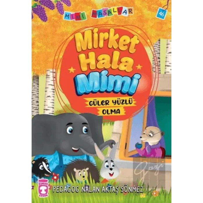 Mirket Hala Mimi - Mini Masallar 5