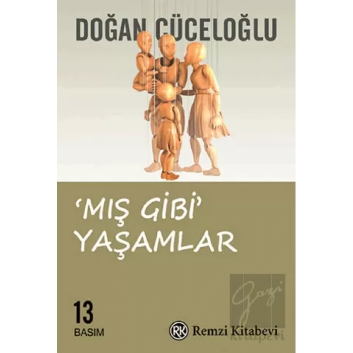 Mış Gibi Yaşamlar