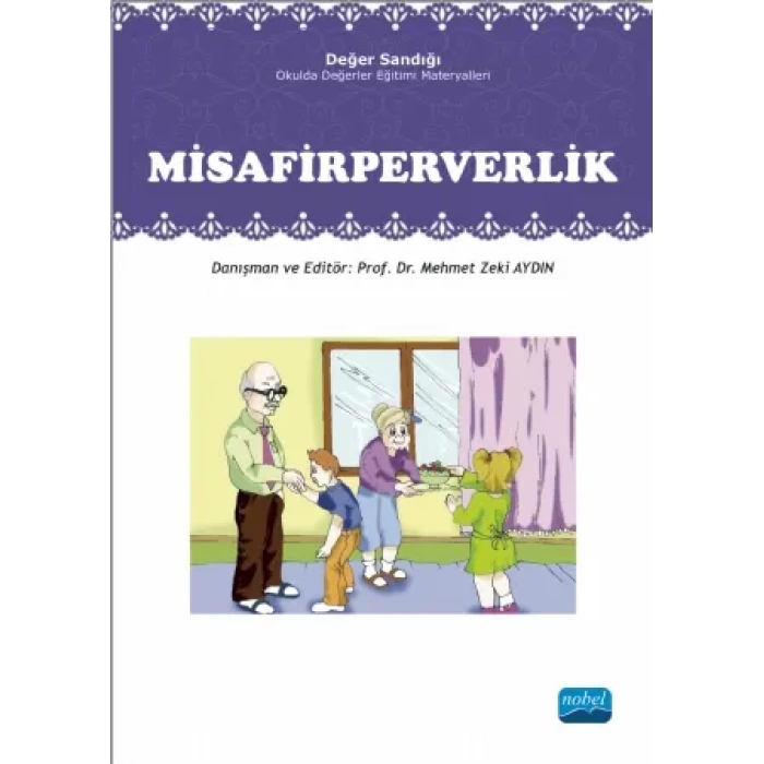 MİSAFİRPERVERLİK: Değer Sandığı - Okulda Değerler Eğitimi Materyalleri
