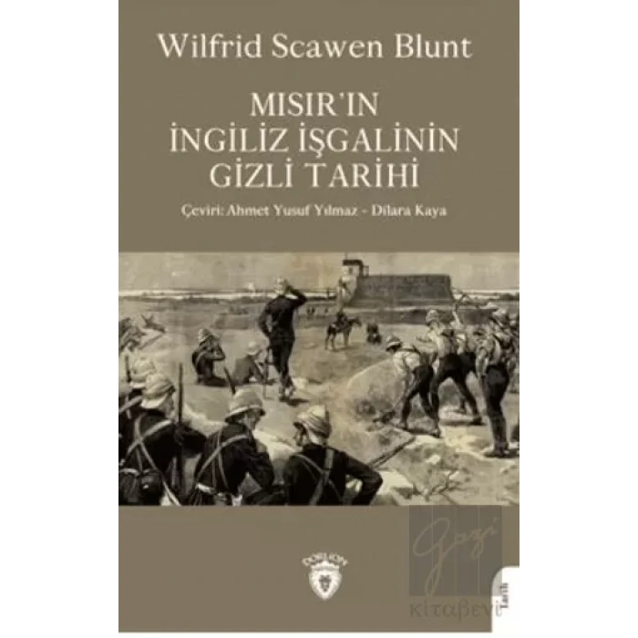 Mısır´ın İngiliz İşgalinin Gizli Tarihi