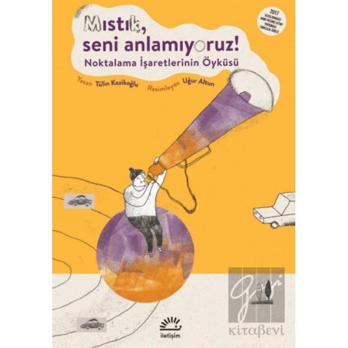 Mıstık Seni Anlamıyoruz!