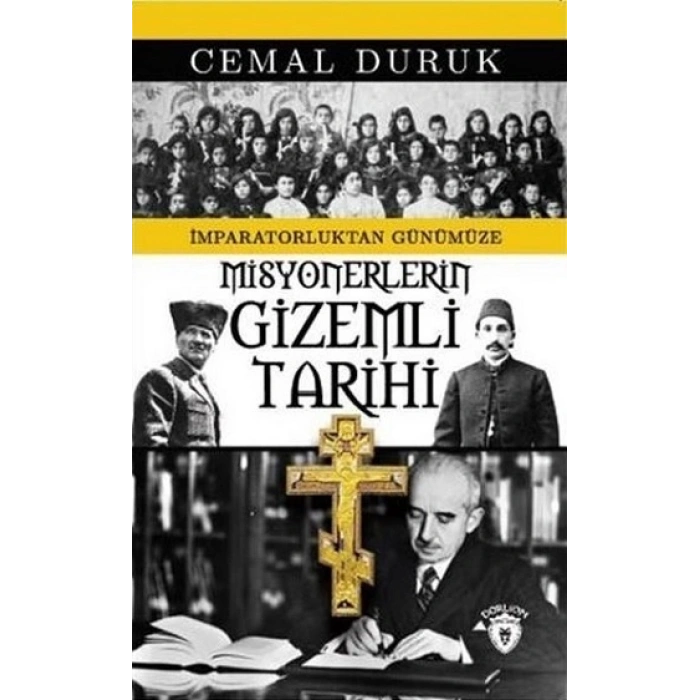 Misyonerlerin Gizemli Tarihi