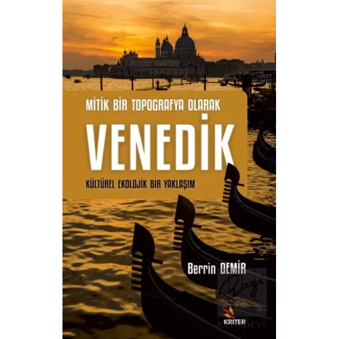 Mitik Bir Topografya Olarak Venedik