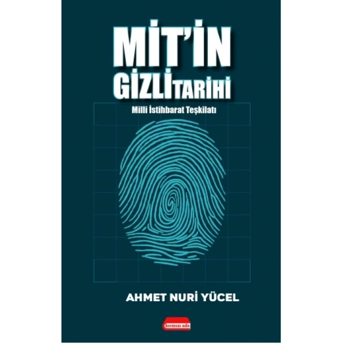 Mit’in Gizli Tarihi (Milli İstihbarat Teşkilatı)