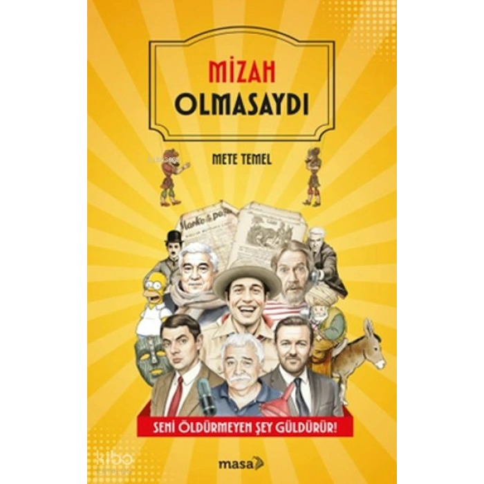 Mizah Olmasaydı