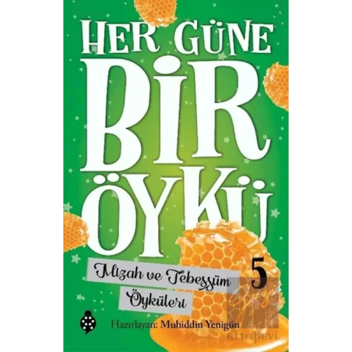 Mizah ve Tebessüm Öyküleri - Her Güne Bir Öykü 5