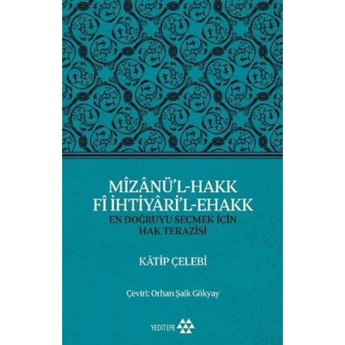 Mizanü’l-Hakk Fi İhtiyari’l-Ehakk