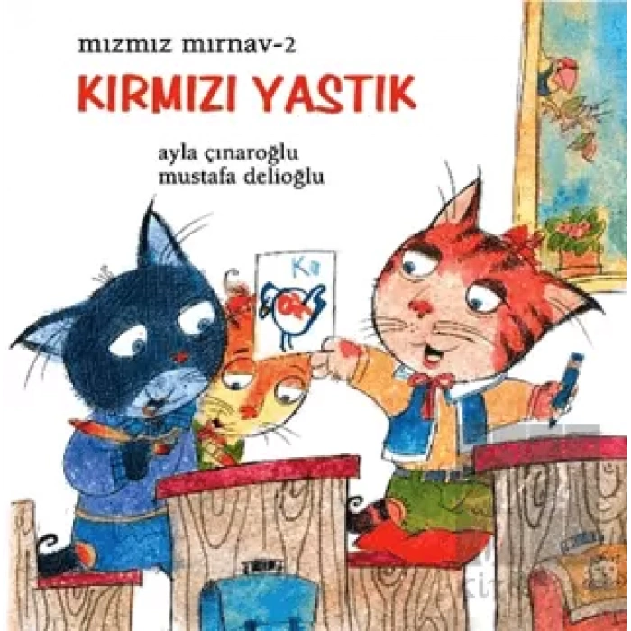 Mızmız Mırnav 2: Kırmızı Yastık