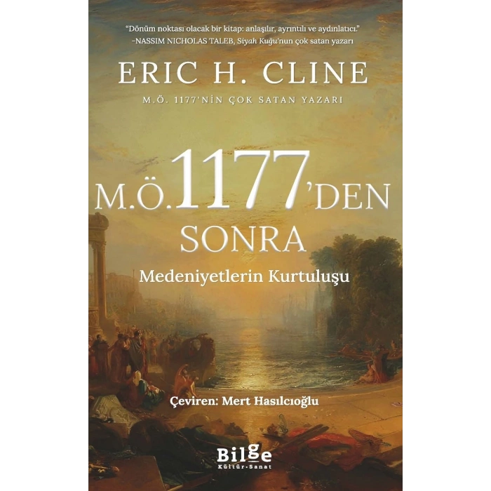 M.Ö 1177’den Sonra Medeniyetlerin Kurtuluşu