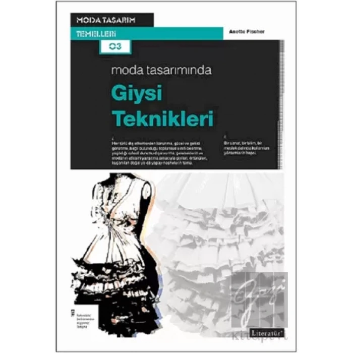 Moda Tasarımında Giysi Teknikleri