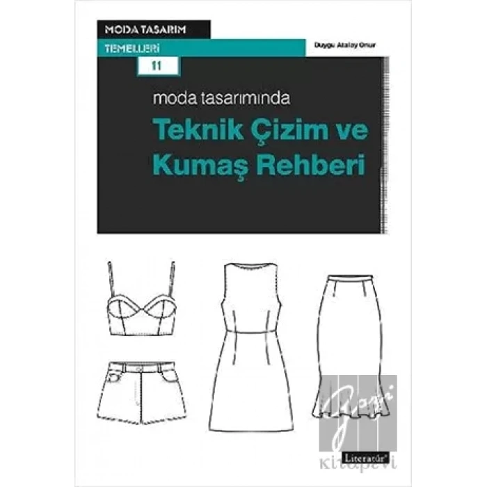 Moda Tasarımında Teknik Çizim ve Kumaş Rehberi
