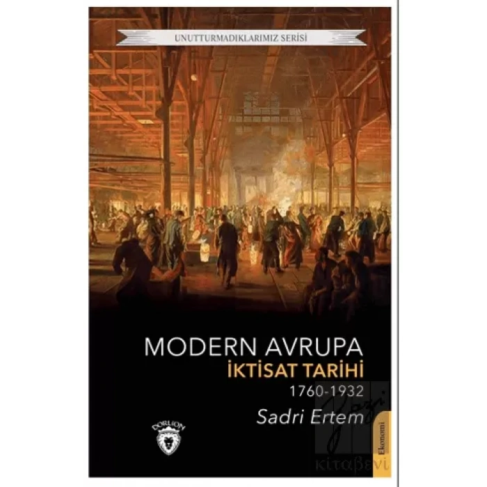 Modern Avrupa İktisat Tarihi (1760-1932)