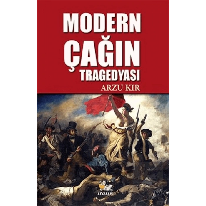 Modern Çağın Tragedyası