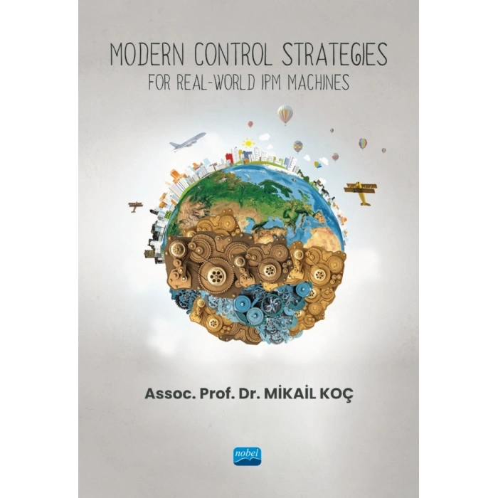 MODERN CONTROL STRATEGIES For Real-World IPM Machines