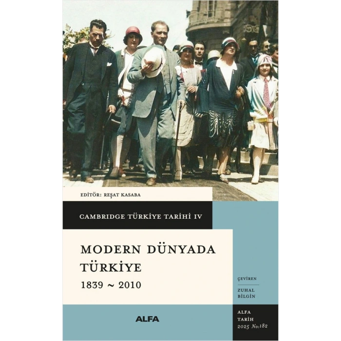 Modern Dünyada Türkiye 1839 - 2010 (Ciltli)