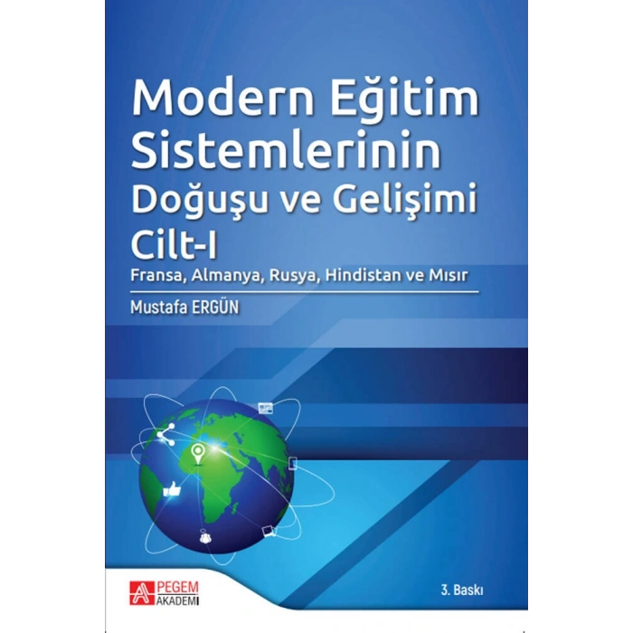 Modern Eğitim Sistemlerinin Doğuşu ve Gelişimi (Cilt 1)