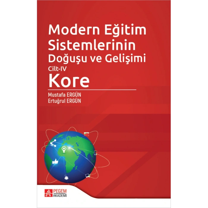 Modern Eğitim Sistemlerinin Doğuşu ve Gelişimi Cilt IV