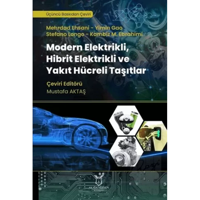 Modern Elektrikli, Hibrit Elektrikli ve Yakıt Hücreli Taşıtlar