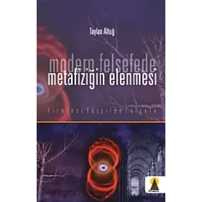 Modern Felsefede Metafiziğin Elenmesi