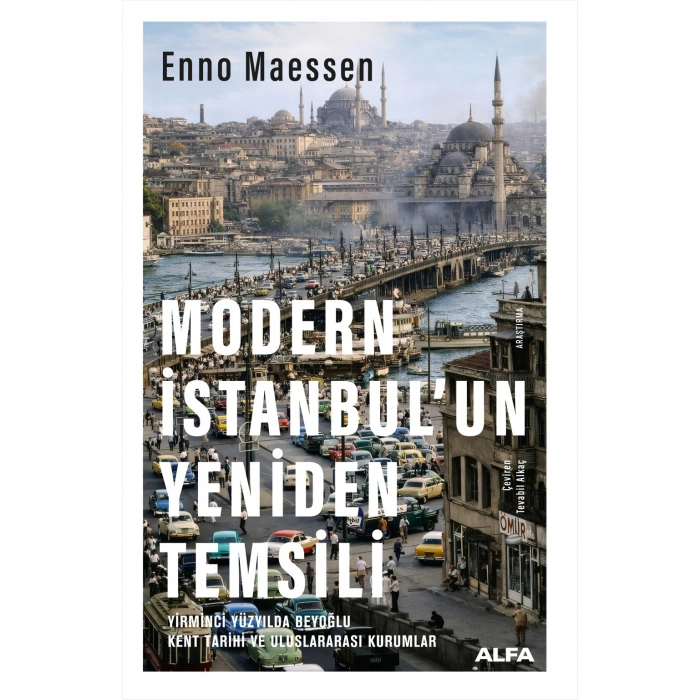 Modern İstanbul’un Yeniden Temsili