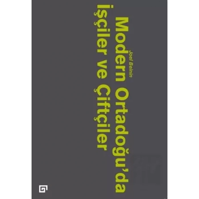 Modern Ortadoğu’da İşçiler ve Çiftçiler