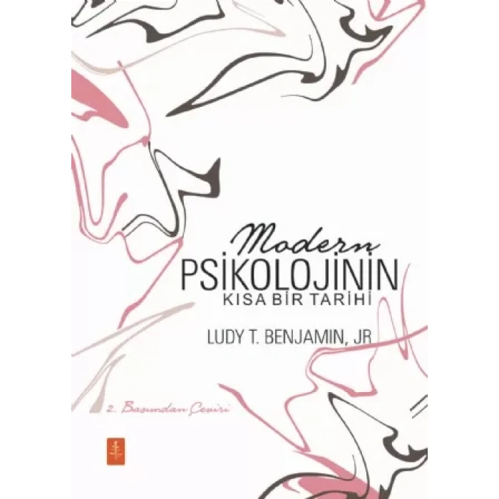 MODERN PSİKOLOJİNİN KISA BİR TARİHİ - A Brief History of Modern Psychology