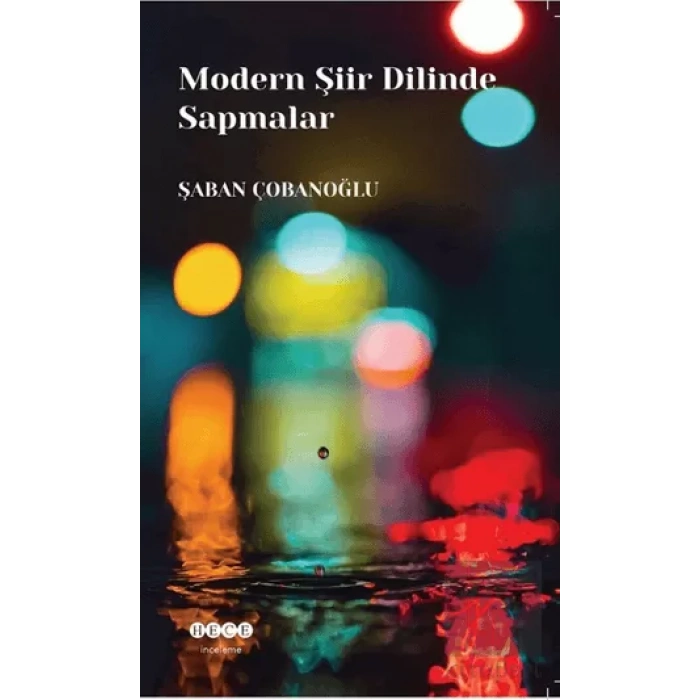 Modern Şiir Dilinde Sapmalar