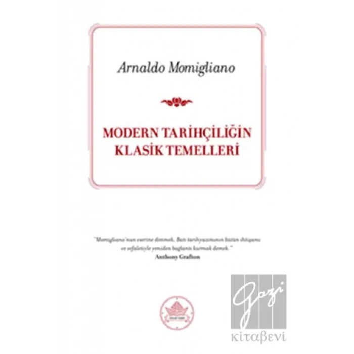 Modern Tarihçiliğin Klasik Temelleri