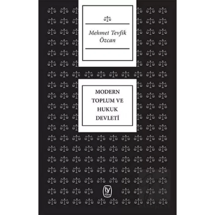 Modern Toplum ve Hukuk Devleti