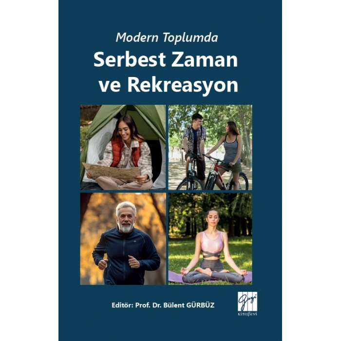 Modern Toplumda Serbest Zaman ve Rekreasyon