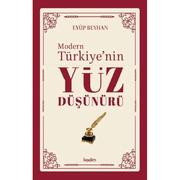 Modern Türkiye’nin Yüz Düşünürü – 2. CİLT