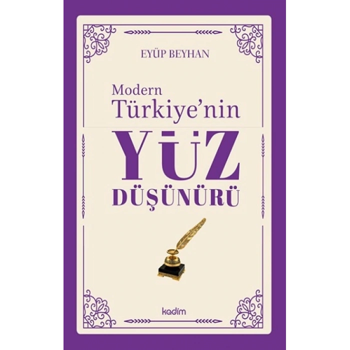 Modern Türkiye’nin Yüz Düşünürü – 5. CİLT