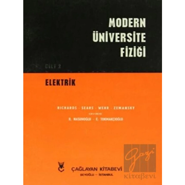 Modern Üniversite Fiziği Cilt: 2 Elektrik