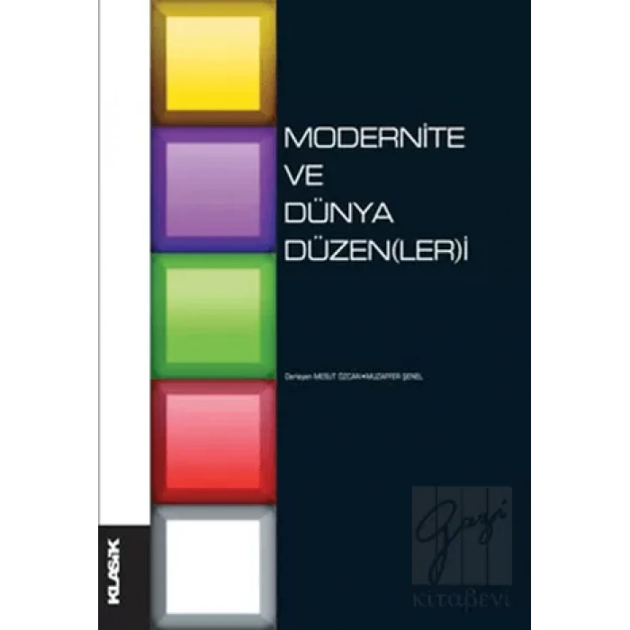 Modernite ve Dünya Düzen(ler)i